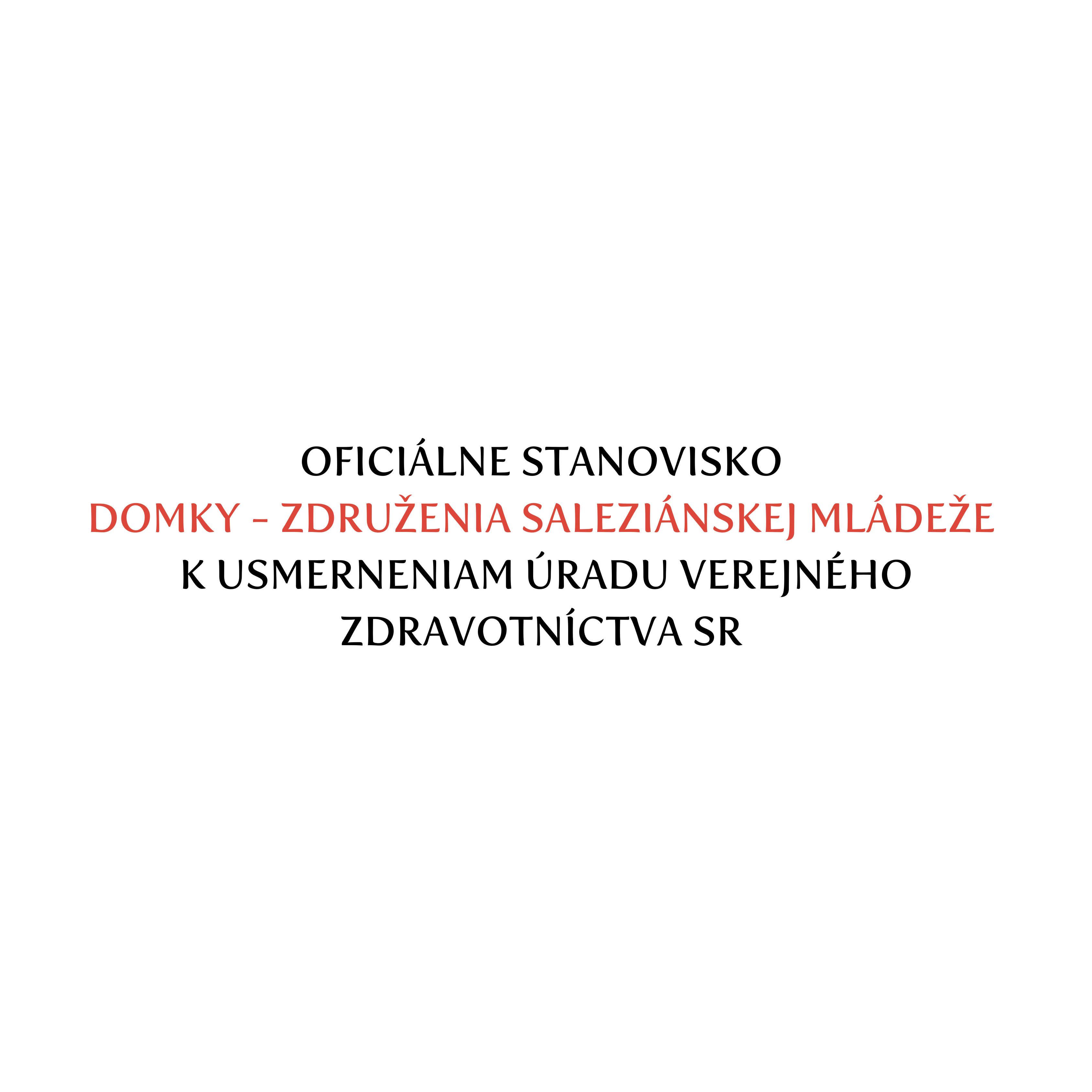 Usmernenia Úradu verejného zdravotníctva SR nezohľadňujú špecifiká našej práce s mládežou